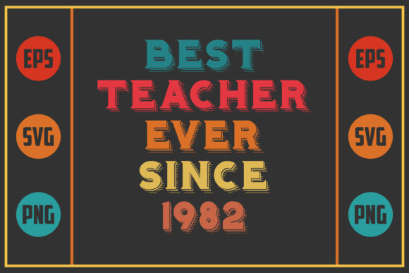 Best Teacher Ever Since 1982 Embroidery Design Review